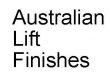 Australian Lift Finishes